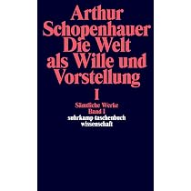 Sämtliche Werke. Band II. Die Welt als Wille und Vorstellung II